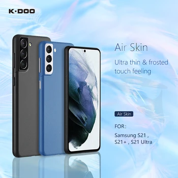 K-Doo Õhk Naha ultra õhuke juhul 0.3 mm paksuse jäätunud matt touch tunne 4g kerge kaal Samsung s21/s21plus/s21 ultra