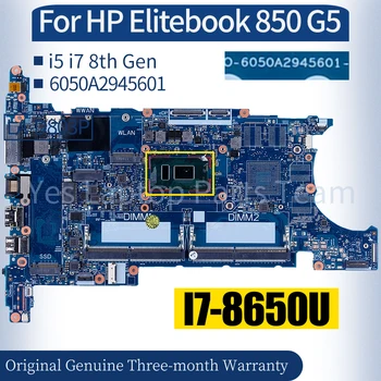 6050A2945601 HP Elitebook 850 G5 Sülearvuti Emaplaadi i5 i7 8. Gen L15518-601 100％ Testitud Sülearvuti Emaplaadi
