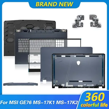 Uus Sülearvuti Puhul MSI MS-17K2 MS-17K3 GE76 Raider 10UG 11UE LCD Back Cover Front Bezel Hinged Palmrest põhi Puhul Paneel 17.3