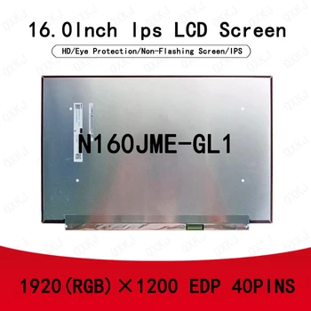 40pin N160JME-GL1 16.0 inch 1920*1200 Hulgi-LCD Paneeli ekraanide asendamine Sülearvuti monitorid