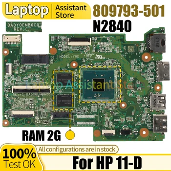 HP 11-D Sülearvuti Emaplaadi DA0Y0EMB6C0 809793-501 SR1YJ N2840 RAM 2G 100％Test Sülearvuti Emaplaadi
